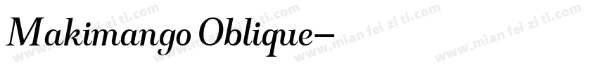 Makimango Oblique字体转换
